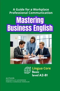 Mastering Business English Level A2-B1