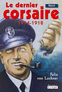 Le dernier corsaire (1914-1918)