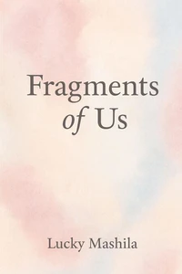 Fragments of us