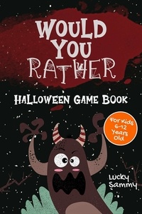  Lucky Sammy - Would You Rather Halloween Game Book.