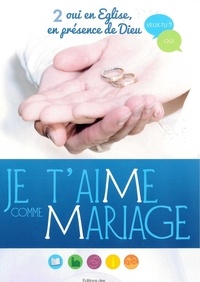 Lucon diocese De - Je t'aime comme mariage.