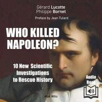 Who killed Napoleon?