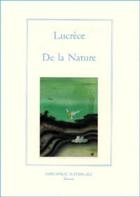  Lucrèce - De La Nature. Edition Bilingue Francais-Latin.