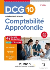 Lucrèce Ganet-Mattei et Ida Holcblat - Comptabilité approfondie DCG 10 - Fiches de révision.