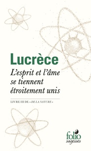 Domaine public ebooks gratuits télécharger L'esprit et l'âme se tiennent étroitement unis  - «De la nature», livre III FB2 par Lucrèce (French Edition)