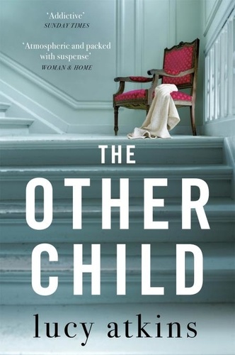 The Other Child. The addictive thriller from the author of MAGPIE LANE