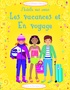 Lucy Bowman et Fiona Watt - J'habille mes amies en vacances et en voyage.