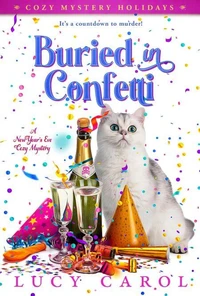 Buried in Confetti: A New Year's Eve Cozy Mystery
