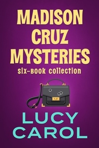  Lucy Carol - Madison Cruz Mysteries, 6 Book Collection - Madison Cruz Mysteries, Box Sets.