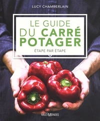 Le guide du carré potager