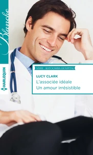 L'associée idéale ; Un amour irrésistible