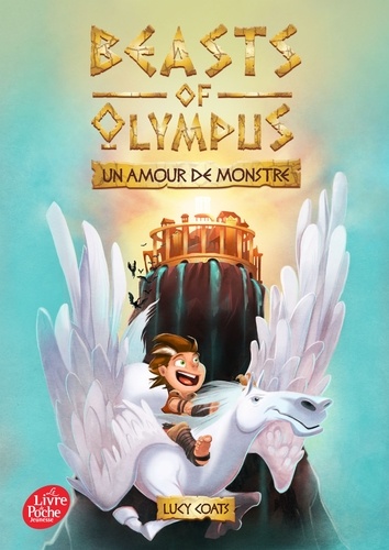 Beasts of Olympus Tome 1 Un amour de monstre