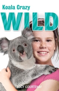 Lucy Courtenay - 4: Koala Crazy.