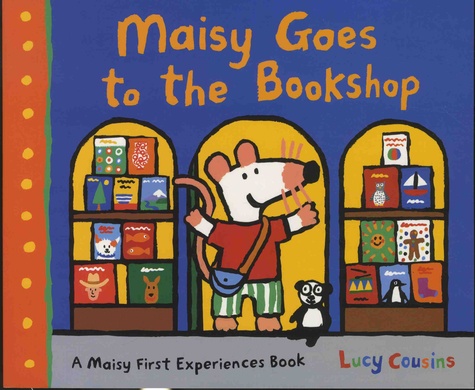Lucy Cousins - Maisy Goes to the Bookshop.