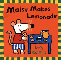 Lucy Cousins - Maisy Makes Lemonade.