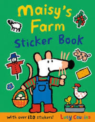 Lucy Cousins - Maisy's Farm Sticker Book.