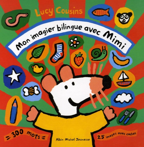 Lucy Cousins - Mon imagier bilingue avec Mimi.