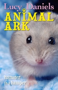 Lucy Daniels - Animal Ark: Hamster in a Hamper.