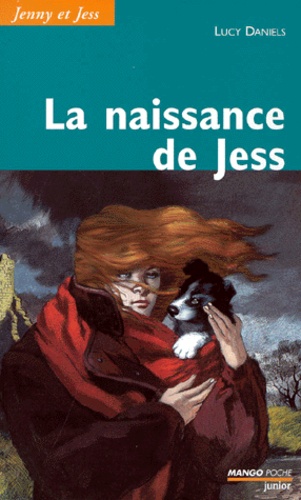 Jenny Et Jess Tome 1 La Naissance De Jess De Lucy Daniels Poche Livre Decitre