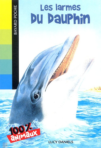 Lucy Daniels - Les larmes du dauphin.