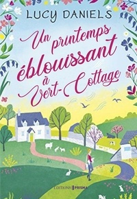 Google books au Royaume-Uni Un printemps éblouissant à Vert-Cottage par Lucy Daniels, Marion McGuinness 9782810432332 