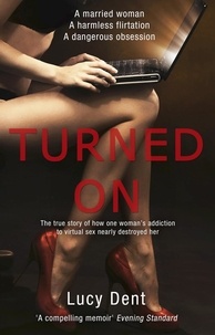 Lucy Dent - Turned On.