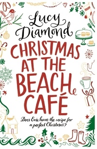 Lucy Diamond - Christmas at the Beach Cafe - A Novella.