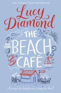 Lucy Diamond - The Beach Cafe.