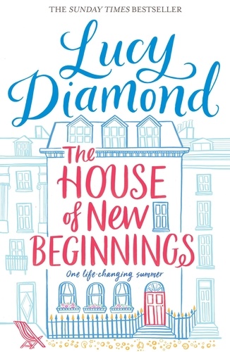 Lucy Diamond - The House of New Beginnings.