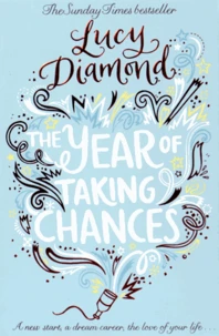 The Year of Taking Chances