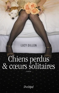 Chiens perdus et coeurs solitaires