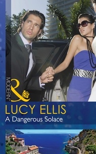 Lucy Ellis - A Dangerous Solace.