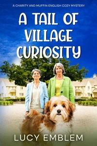 A Tail of Village Curiosity