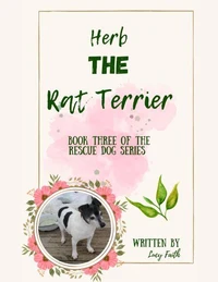 Herb The Rat Terrier