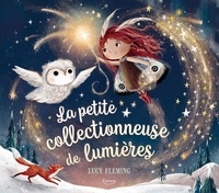 Lucy Fleming - La petite collectionneuse de lumières.