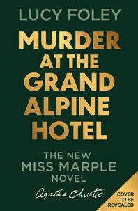 Murder at the Grand Alpine Hotel