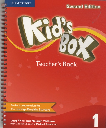 Lucy Frino et Melanie Williams - Kid's Box 1 Teacher's Book.