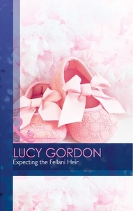Lucy Gordon - Expecting The Fellani Heir.