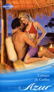 Lucy Gordon - L'amant de Corfou.