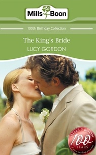 Lucy Gordon - The King's Bride.