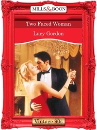 Lucy Gordon - Two Faced Woman.