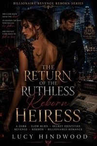 The Return of the Ruthless Reborn Heiress