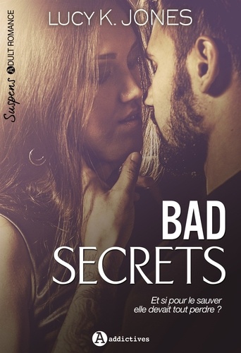 Lucy K Jones - Bad secrets.