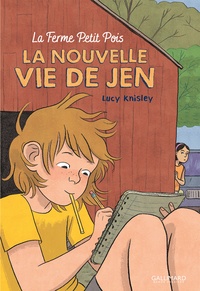 Lucy Knisley - La ferme Petit Pois Tome 1 : La nouvelle vie de Jen.