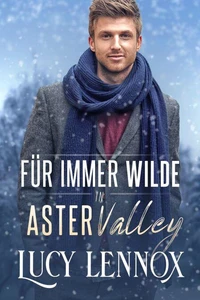 Für Immer Wilde in Aster Valley