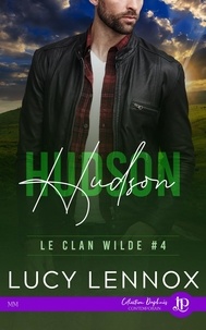 Lucy Lennox - LE CLAN WILDE 4 : Hudson.
