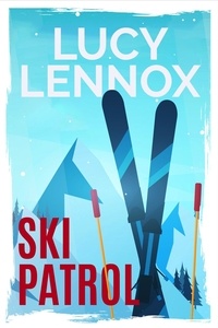  Lucy Lennox - Ski Patrol.