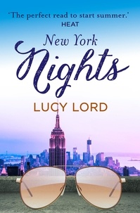 Lucy Lord - New York Nights - A Short Story.