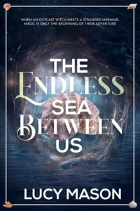  Lucy Mason - The Endless Sea Between Us.