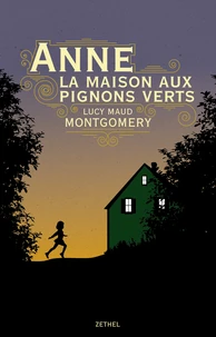 Anne et la maison aux pignons verts